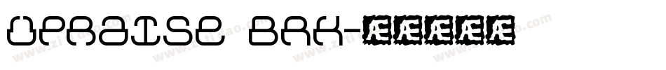 Upraise BRK字体转换
